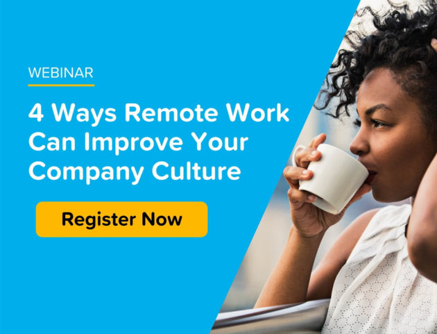 4 ways remote work can improve your company culture